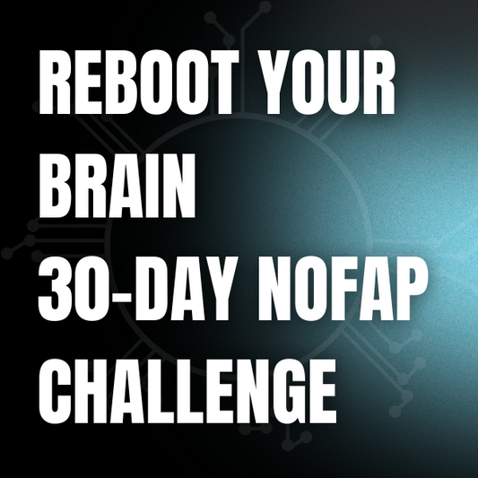 Reboot Your Brain: 30-Day Dopamine Detox & NoFap Challenge